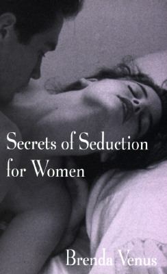Secrets of Seduction for Women 