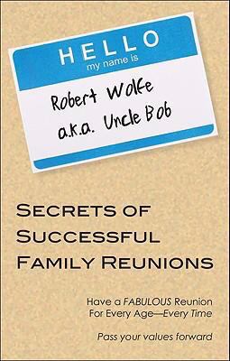Secrets of Successful Family Reunions 