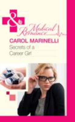 Secrets of a Career Girl Marinelli Carol 