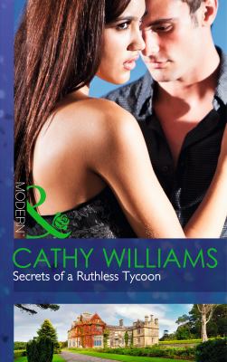 Secrets of a Ruthless Tycoon Williams Cathy 