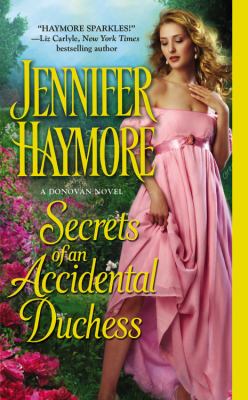 Secrets of an Accidental Duchess Haymore Jennifer 