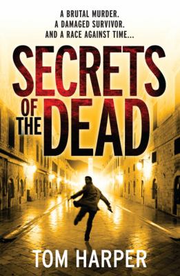 Secrets of the Dead Harper Tom 