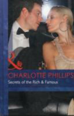 Secrets of the Rich Famous Phillips Charlotte 
