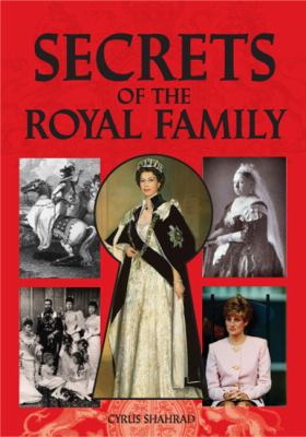 Secrets of the Royal Family Shahrad Cyrus 
