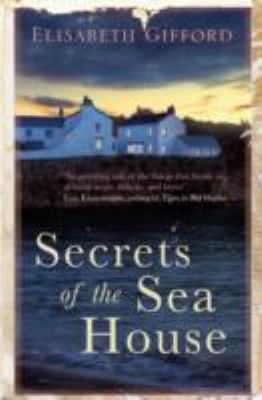Secrets of the Sea House Gifford Elisabeth 