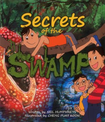 Secrets of the Swamp Humphreys Neil 