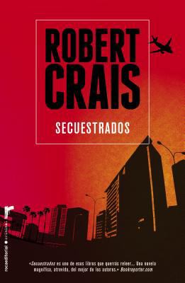 Secuestrados Spanish Edition Robert Crais 
