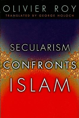 Secularism Confronts Islam 