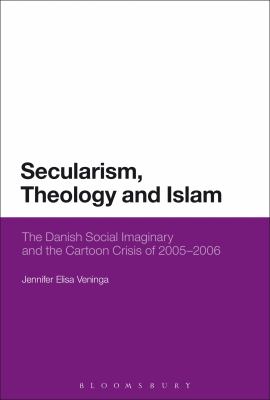 Secularism Theology and Islam Veninga Jennifer 