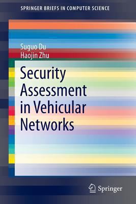 Security Assessment in Vehicular Networks Du Suduo 