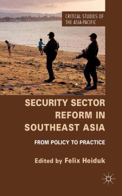 Security Sector Reform in Southeast Asia 