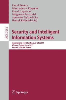 Security and Intelligent Information Systems Bouvry Pascal 