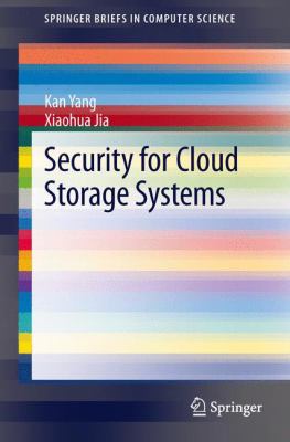 Security for Cloud Storage Systems Jia Xiaohua 