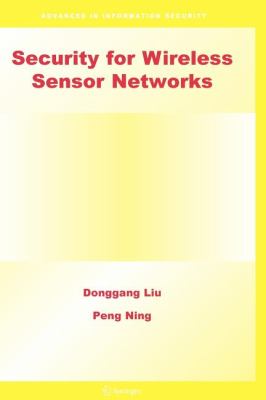 Security for Wireless Sensor Networks Liu Donggang 