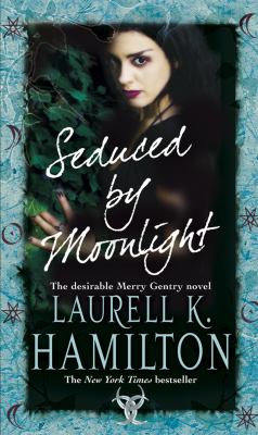 Seduced by Moonlight Hamilton Laurell K 
