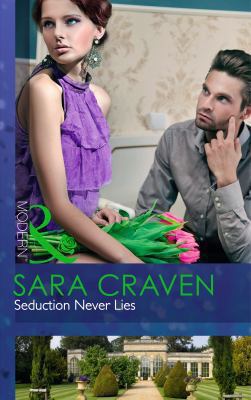 Seduction Never Lies Craven Sara 