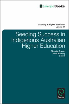 Seeding Success in Indigenous Australian Higher Education 
