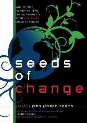 Seeds of Change Adams John Joseph 
