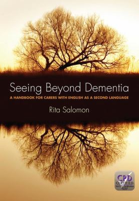Seeing Beyond Dementia SALOMON RITA 