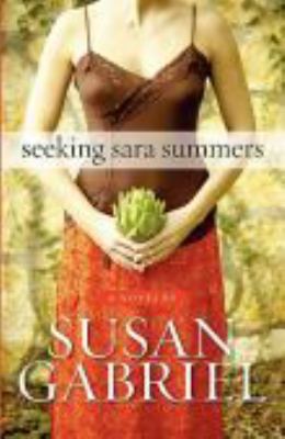 Seeking Sara Summers Gabriel Susan 