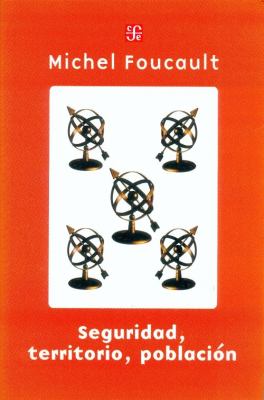 Seguridad Territorio y Poblacion 