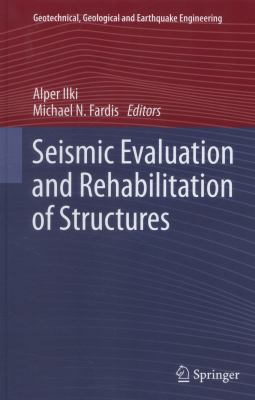 Seismic Evaluation and Rehabilitation of Structures 