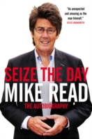 Seize the Day READ Mike 