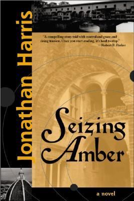 Seizing Amber Harris Jonathan 