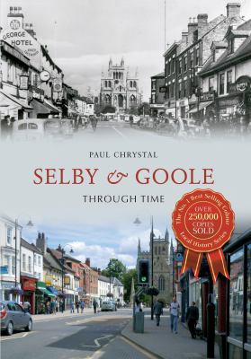 Selby Goole Through Time 