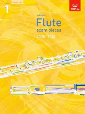 Selected Flute Exam Pieces 2008 2013 