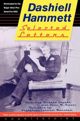 Selected Letters of Dashiell Hammett Layman Richard 