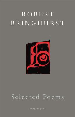 Selected Poems Bringhurst Robert 