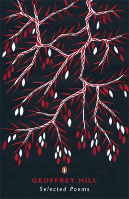 Selected Poems Hill Geoffrey 