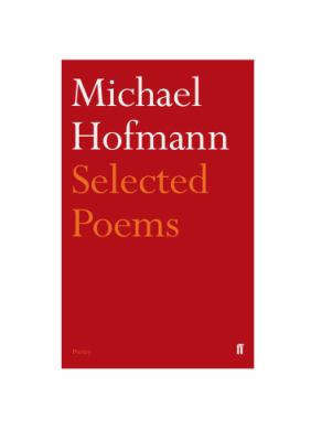 Selected Poems Hofmann Michael 