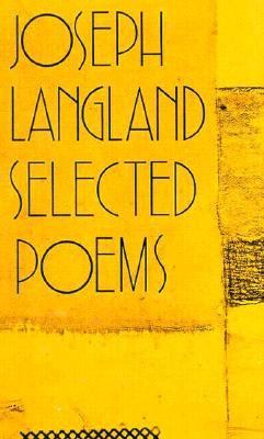Selected Poems Langland Langland Joseph 
