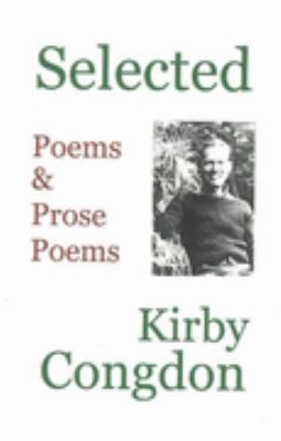 Selected Poems and Prose Poems Congdon Kirby 