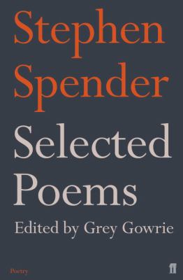 Selected Poems of Stephen Spender Spender Stephen 