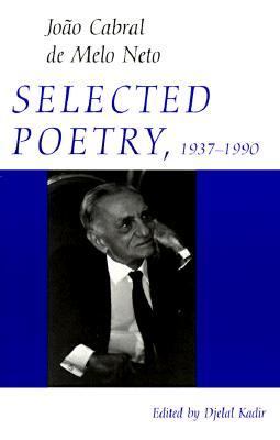 Selected Poetry 1937 1990 