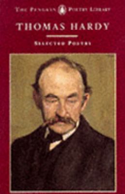 Selected Poetry Thomas Hardy 
