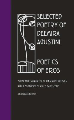 Selected Poetry of Delmira Agustini 