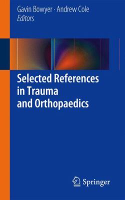 Selected References in Trauma and Orthopaedics 