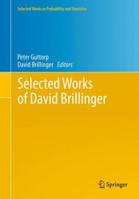 Selected Works of David Brillinger Guttorp Peter 