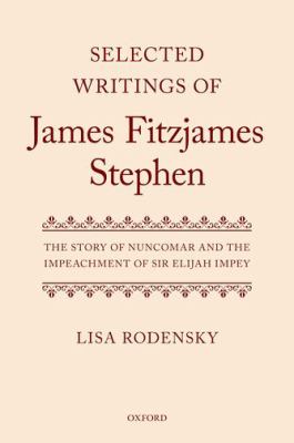 Selected Writings of James Fitzjames Stephen 