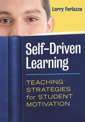 Self Driven Learning Ferlazzo Larry 
