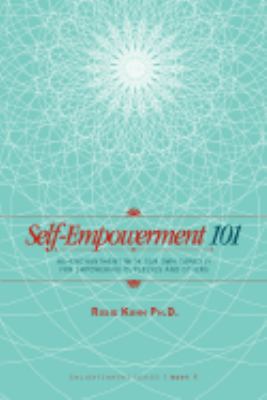 Self Empowerment 101 Kuhn Rosie 
