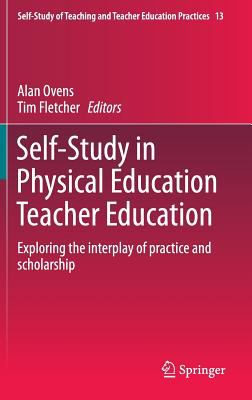 Self Study in Physical Education Teacher Education 