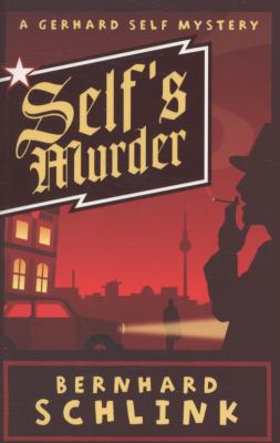 Self s Murder Schlink Bernhard 