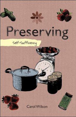 Self sufficiency Preserving Wilson Carol 