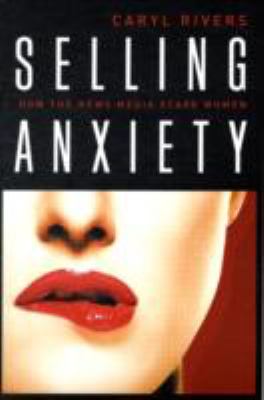 Selling Anxiety 