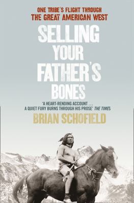 Selling Your Father s Bones Schofield Brian 